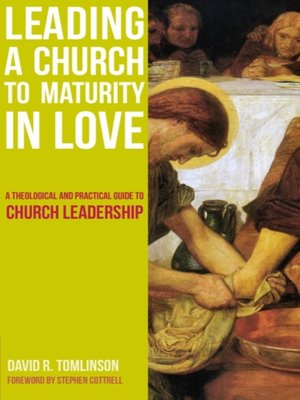 cover image of Leading a Church to Maturity in Love